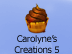 Carolyne's Creations #5